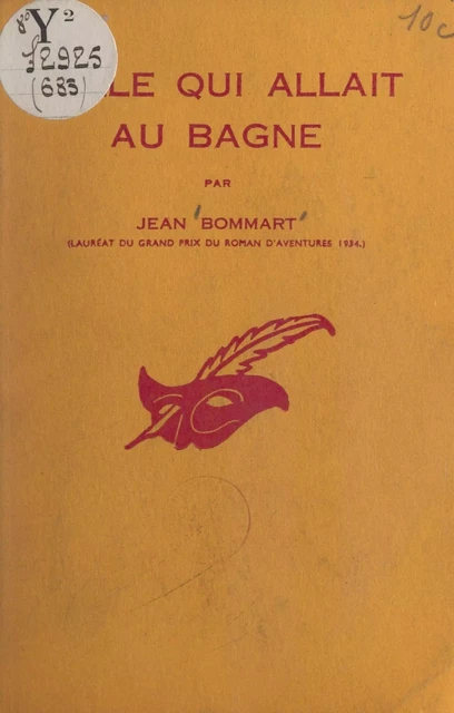 Celle qui allait au bagne - Jean Bommart - (Éditions Du Masque) réédition numérique FeniXX