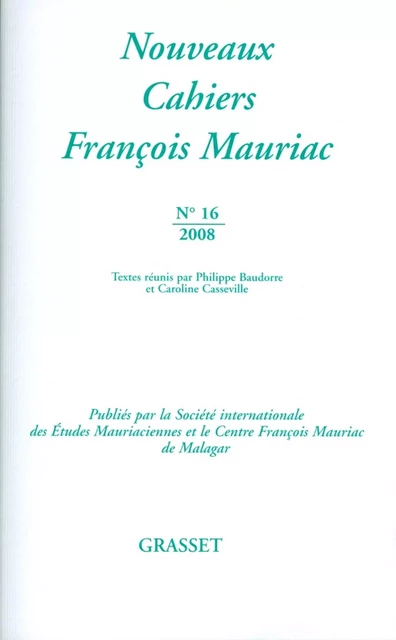 Nouveaux cahiers François Mauriac N°16 - François Mauriac - Grasset