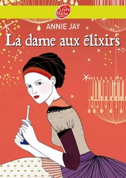 Complots à Versailles - Tome 2: La dame aux élixirs