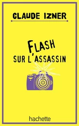 Flash sur l'assassin