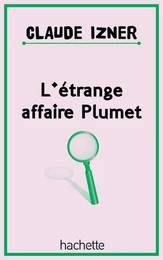 L'étrange affaire plumet