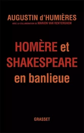 Homère et Shakespeare en banlieue