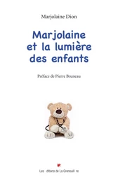 Marjolaine et la lumière des enfants