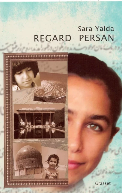 Regard persan - Sarah Yalda - Grasset