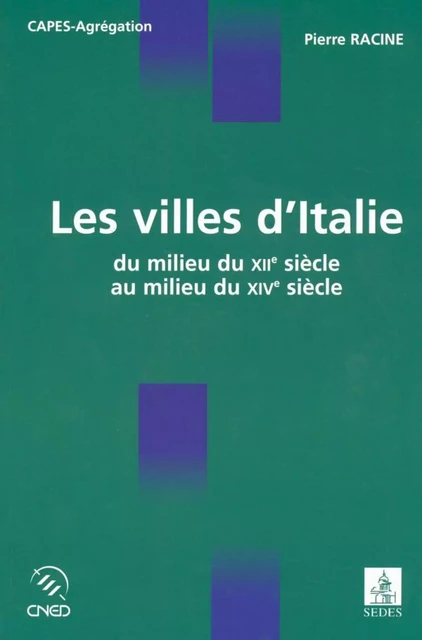 Les villes d'Italie - Pierre Racine - Editions Sedes