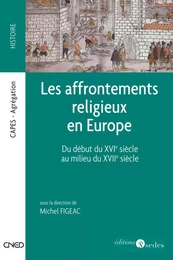 Les affrontements religieux en Europe