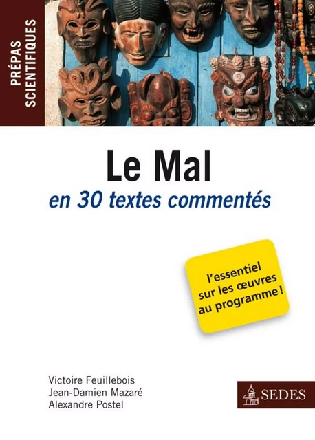 Le Mal en 30 textes commentés - Victoire Feuillebois, Jean-Damien Mazaré, Alexandre Postel - Editions Sedes