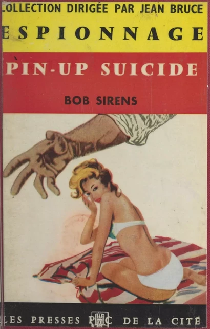 La pin-up suicide - Bob Sirens - (Presses de la Cité) réédition numérique FeniXX