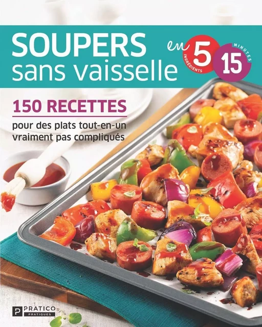 Soupers sans vaisselle -  Pratico Édition - Pratico Édition