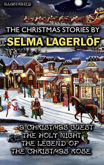 The Christmas Stories by Selma Lagerlöf - Selma Lagerlöf - Andrii Ponomarenko