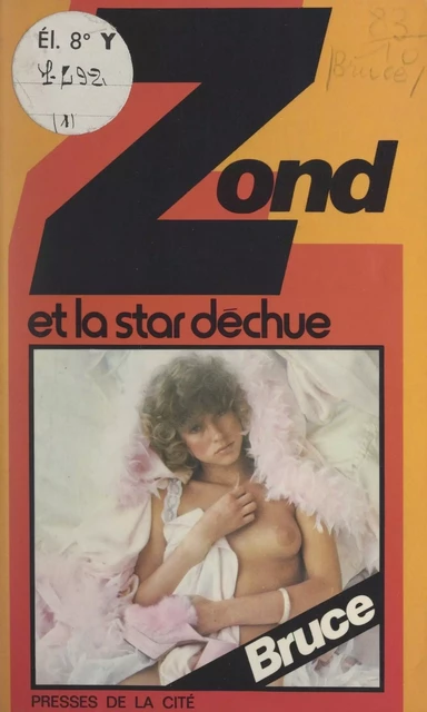 Zond et la star déchue - Josette Bruce - (Presses de la Cité) réédition numérique FeniXX