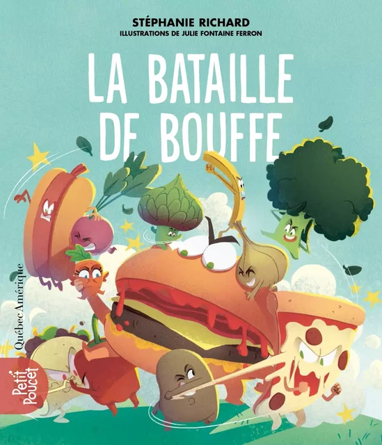 La Bataille de bouffe - Stéphanie Richard - Québec Amérique