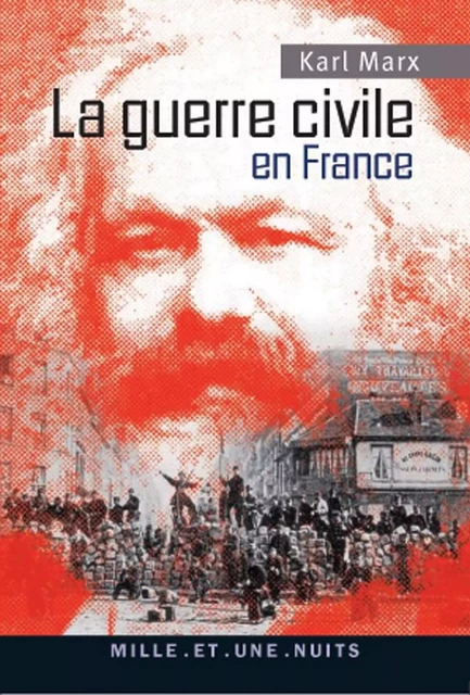 La guerre civile en France - Karl Marx - Fayard/Mille et une nuits