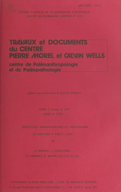 Sépultures mérovingiennes en sarcophages de Creuzier-le-Vieux (Allier) - R. Bertrand, Jacques Corrocher, Georges Lhermet, Raoul Perrot, R. Plaza - FeniXX réédition numérique