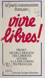 Vivre libres !