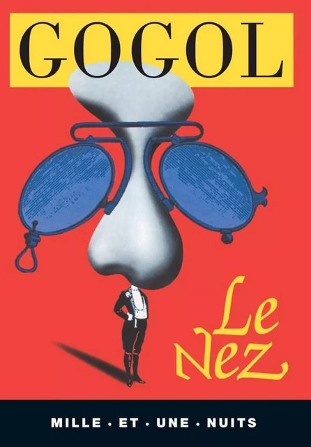 Le Nez - Nicolas Gogol - Fayard/Mille et une nuits