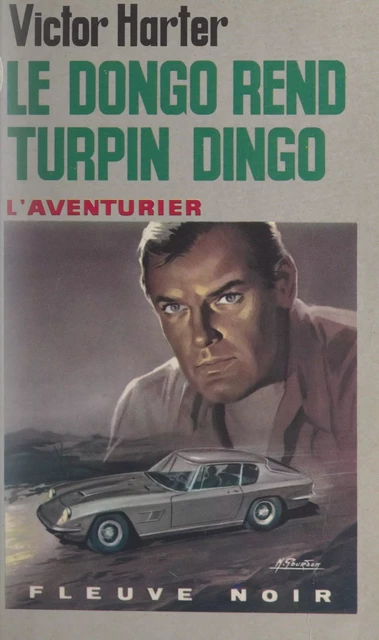 Le Dongo rend Turpin dingo - Victor Harter - (Fleuve Éditions) réédition numérique FeniXX