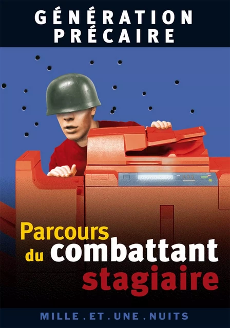 Parcours du combattant stagiaire -  Collectif, Muriel Villebrun, Malcolm Hammer - Fayard/Mille et une nuits