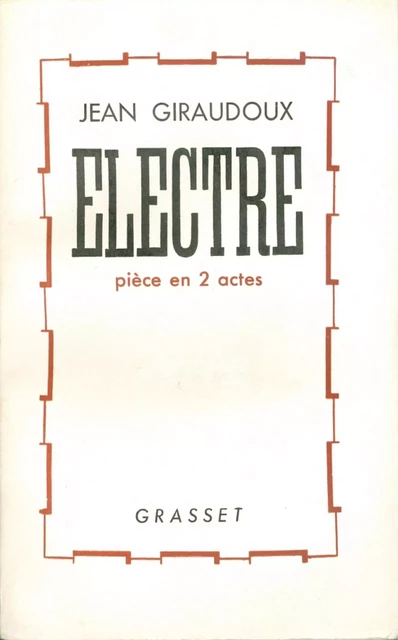 Electre - Jean Giraudoux - Grasset