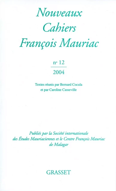 Nouveaux Cahiers François Mauriac N°12 - François Mauriac - Grasset