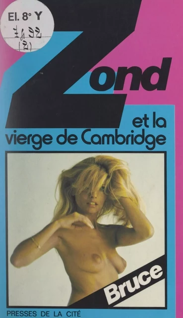 Zond et la vierge de Cambridge - Josette Bruce, Joss Morgan - (Presses de la Cité) réédition numérique FeniXX