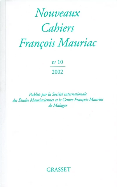 Nouveaux cahiers François Mauriac n° 10 - François Mauriac - Grasset