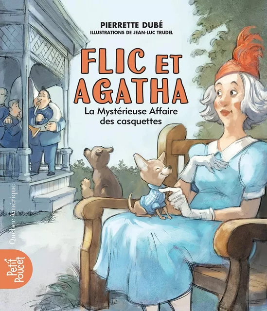 Flic et Agatha - La Mystérieuse Affaire des casquettes - Pierrette Dubé - Québec Amérique