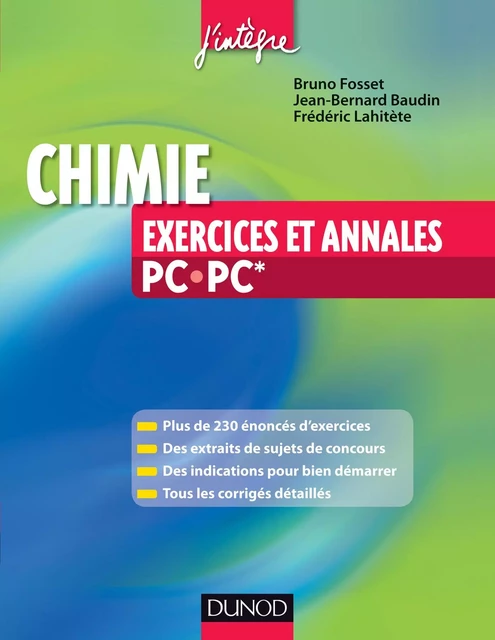 Chimie - Exercices et annales PC-PC* - Bruno Fosset, Jean-Bernard Baudin, Frédéric Lahitète - Dunod