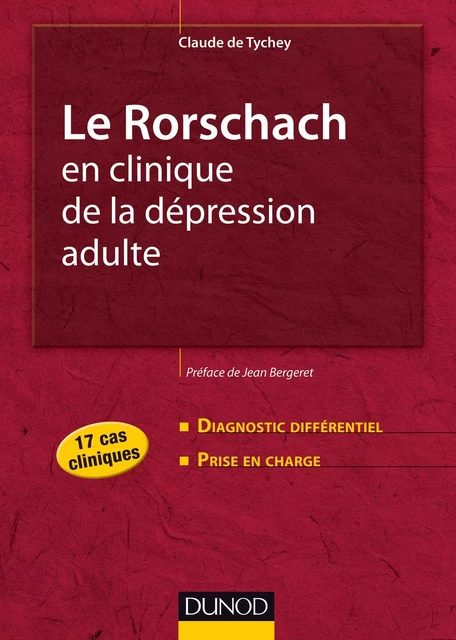 Le Rorschach en clinique de la dépression adulte - Claude de Tychey - Dunod