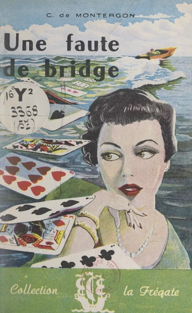 Une faute de bridge - Camille de Montergon - FeniXX réédition numérique