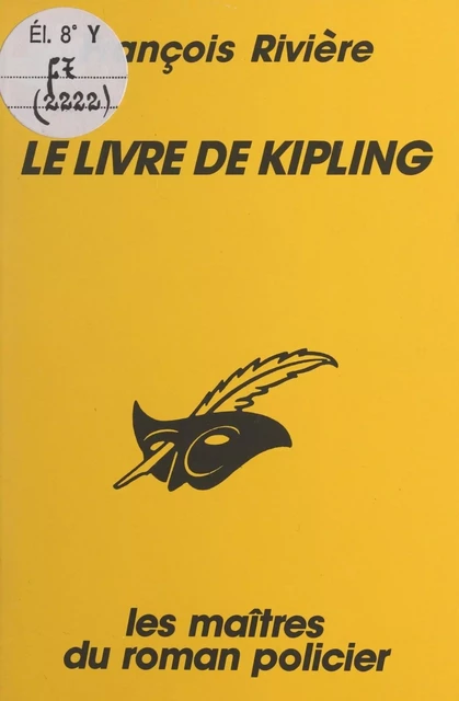 Le livre de Kipling - François Rivière - (Éditions Du Masque) réédition numérique FeniXX