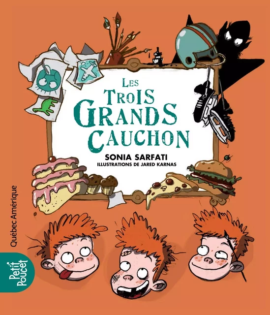 Les Trois Grands Cauchon - Sonia Sarfati - Québec Amérique