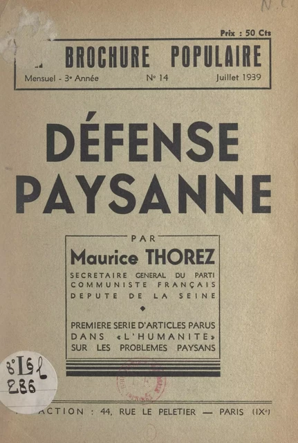 Défense paysanne - Maurice Thorez - FeniXX réédition numérique