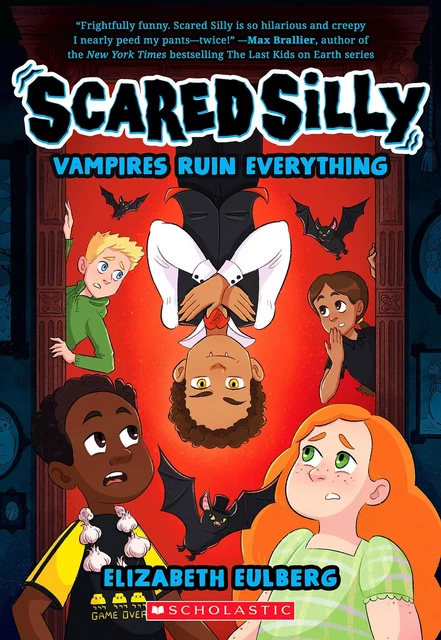 Vampires Ruin Everything (Scared Silly #3) - Elizabeth Eulberg - Scholastic Inc.