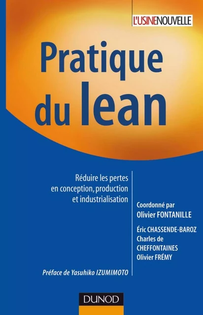 Pratique du lean - Olivier Fremy, Charles de Cheffontaines, Eric Chassende-Baroz, Olivier Fontanille - Dunod