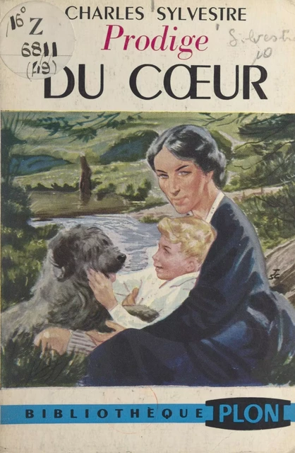 Prodige du cœur - Charles Silvestre - (Plon) réédition numérique FeniXX