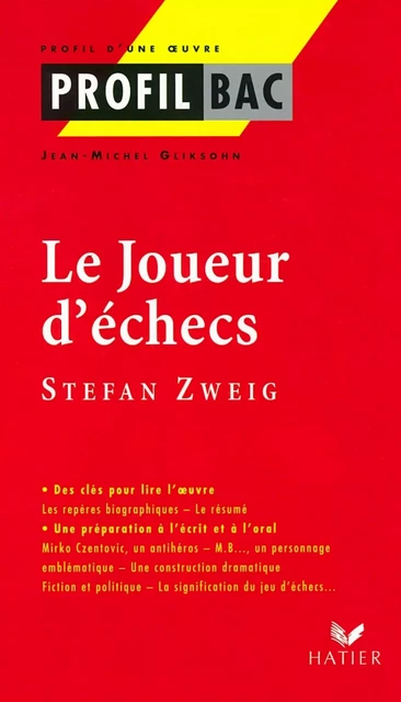 Profil - Zweig (Stefan) : Le Joueur d' échecs - Jean - Michel Gliksohn, Georges Décote, Stefan Zweig - Hatier