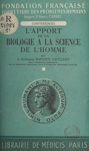 L'apport de la biologie à la science de l'homme - Maurice Caullery - FeniXX réédition numérique