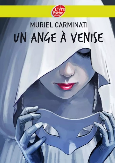 Un ange à Venise - Muriel Carminati - Livre de Poche Jeunesse