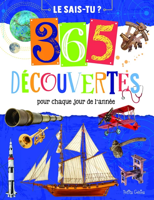 365 découvertes pour chaque jour de l'année - Danielle Robichaud - Shoebox MEDIA