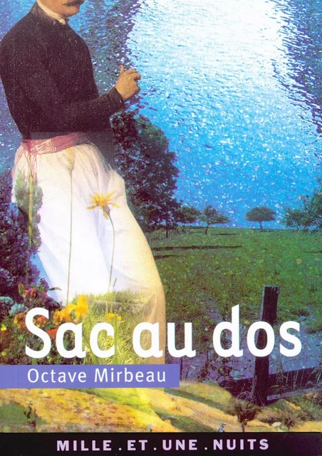 Sac au dos - Octave Mirbeau - Fayard/Mille et une nuits