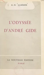 L'odyssée d'André Gide