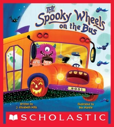 The Spooky Wheels on the Bus: (A Holiday Wheels on the Bus Book)