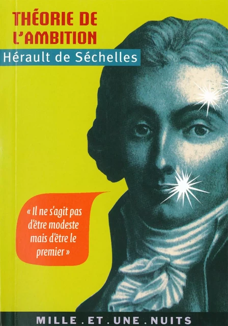 Théorie de l'ambition - Marie-Jean Hérault de Séchelles - Fayard/Mille et une nuits