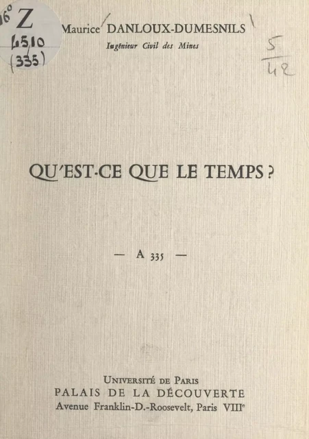 Qu'est-ce que le temps ? - Maurice Danloux-Dumesnils - FeniXX réédition numérique