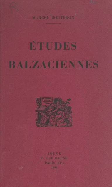 Études balzaciennes - Marcel Bouteron - FeniXX réédition numérique