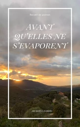 Avant qu'elles ne s'évaporent