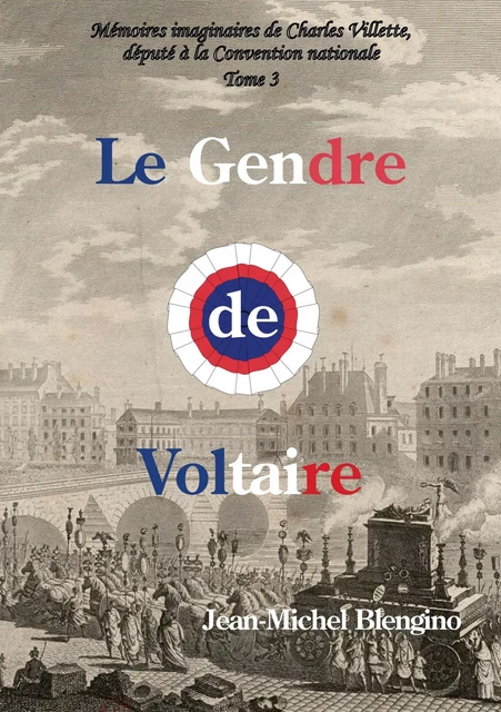 Le Gendre de Voltaire - Jean-Michel Blengino - Bookelis