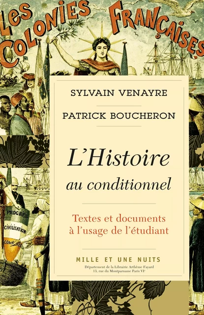 L'Histoire au conditionnel - Patrick Boucheron, Sylvain Venayre - Fayard/Mille et une nuits