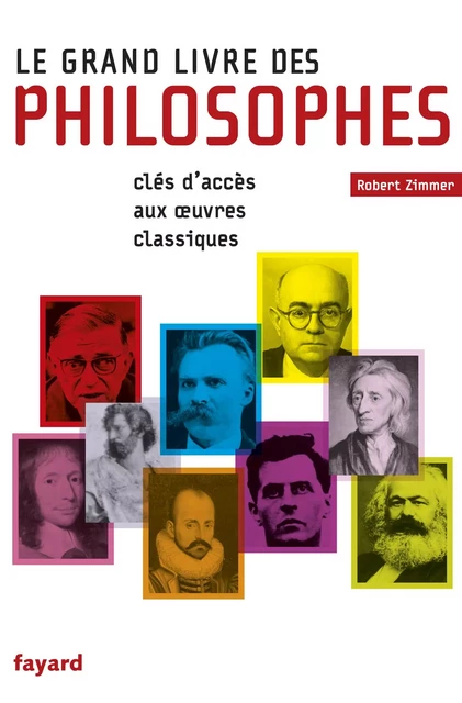 Le Grand Livre des philosophes - Robert Zimmer - Fayard